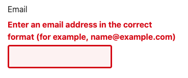 Validation message reads: Enter an email address in the correct format (for example, name@example.com)